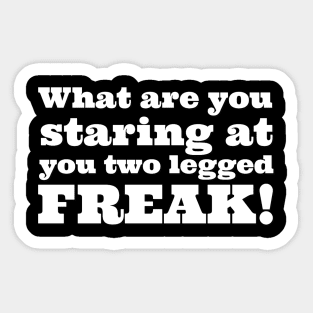 Two Legged Freak 2 Sticker